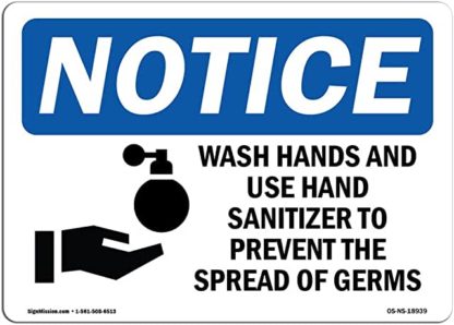 notice use sanitizer sign on plastic, aluminum or adhesive vinyl