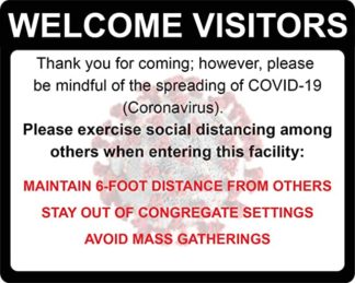 covid welcome sign on plastic, aluminum or adhesive vinyl
